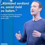 "Niemand verdient es, soviel Geld zu haben" Mark Zuckerberg Zitate