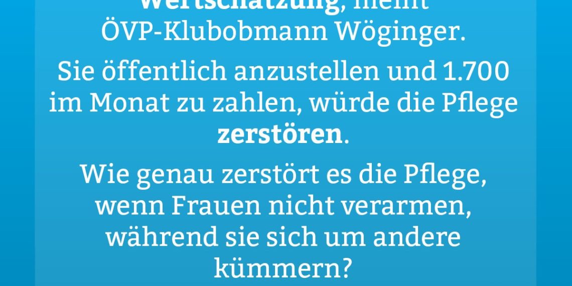 ÖVP & Wertschätzung der Pflege