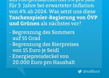 Ein Mietpreisdeckel mit 5% pro Jahr für 3 Jahre bei erwarteter Inflation von 4% ab 2024. Was setzt uns diese Taschenspieler-Regierung von ÖVP und Grünen als nächstes vor? - Begrenzung des Sommers auf 55 Grad - Begrenzung des Bierpreises von 15 Euro je Seidl - Energiepreisdeckel von 20.000 Euro pro Haushalt