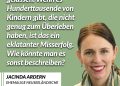Jacinda Ardern war von 2017 bis 2023 Premierministerin Neuseelands – und wurde weltweit bewundert für ihren empathischen, klaren Führungsstil. Ob während der Corona-Pandemie, nach dem Terroranschlag von Christchurch oder in Fragen des Klimaschutzes: Ardern zeigte, dass politische Stärke auch Mitgefühl braucht. Zitat: Der Kapitalismus hat die Menschen im Stich gelassen. Wenn es Hunderttausende von Kindern gibt, die nicht genug zum Überleben haben, ist das ein eklatanter Misserfolg. Wie könnte man es sonst beschreiben? Jacinda Ardern