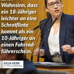 Zitat: Es ist Wahnsinn, dass ein 18-Jähriger leichter an eine Schrotflinte kommt als ein 10-Jähriger an einen Fahrradführerschein. Julia Herr