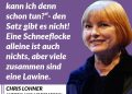 Die Journalistin und Schauspielerin Chris Lohner wurde am 10. Juli 1943 geboren. Die größten Klimasünder sind jene, die mit ihrem Luxuskonsum mehr Tonnen CO2 in die Luftblasen als durchschnittliche Verbraucher:innen. Bei ihnen muss man politisch ansetzen. Vermögenssteuern und Klimainvestitionen sind eine Möglichkeit. Gleichzeitig gilt: Das Klima schonen können wir alle. Zitat: Umweltschutz? Den Satz "Ja, was kann ich denn schon tun?" - den Satz gibt es nicht! Eine Schneeflocke alleine ist auch nichts, aber viele zusammen sind eine Lawine. Chris Lohner