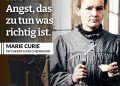 Marie Curie bekam 1903 als erste Frau den Physik-Nobelpreis. Im Jahr 1911 bekam sie gleich den zweiten in Chemie. Sie ermutigte andere Frauen, in die Wissenschaft zu gehen - ein Feld, das bis dahin fast ausschließlich von Männern dominiert war. Zitat: Habe nie Angst, das zu tun, was richtig ist. Marie Curie