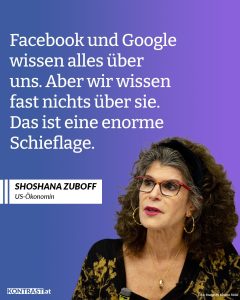 Zitate Shoshana Zuboffs Buch "Das Zeitalter des Überwachungskapitalismus" ist ein internationaler Bestseller und gilt als revolutionäre Sicht auf unser Wirtschaftssystem. Sie untersucht , wie Internet-Giganten wie Google und Facebook Milliarden mit unseren persönlichen Daten machen. Diese Daten werden ohne unsere Zustimmung erfasst, verkauft und für Verhaltensvorhersagen verwendet. Das hat fatale Auswirkungen auf Wirtschaft, Demokratie und Gesellschaft. Zitat: Facebook und Google wissen alles über uns. Aber wir wissen fast nichts über sie. Das ist eine enorme Schieflage. Shoshana Zuboff