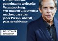 Ben Stiller ist ein US-amerikanischer Schauspieler, Regisseur und Komiker, der seit den 1990ern zu den prägenden Gesichtern der Hollywood-Komödie gehört. Bekannt wurde er mit Rollen in Filmen wie "Verrückt nach Mary", "Zoolander" oder "Nachts im Museum". Mit seinem Humor und seinem Gespür für Satire zählt Stiller zu den vielseitigsten Unterhaltungsgrößen seiner Generation. Zitat: Menschen zu schützen, die zur Flucht gezwungen wurden, ist eine gemeinsame weltweite Verantwortung. Wir müssen uns bewusst machen, dass das jeder Person, überall, passieren könnte. Ben Stiller