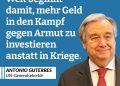 Der Generalsekretär der Vereinten Nationen, António Guterres, kritisiert in einer Videobotschaft die massiv gestiegenen globalen Militärausgaben. Diese belaufen sich mittlerweile auf 2,7 Billionen US-Dollar – das ist 13-mal so viel wie die weltweiten Ausgaben für Entwicklungszusammenarbeit. Die Vereinten Nationen verweisen dabei auf einen aktuellen Bericht: Weniger als vier Prozent der weltweiten Militärausgaben – rund 93 Milliarden Dollar pro Jahr – wären ausreichend, um den Welthunger bis 2030 zu beenden. Der Bericht zeigt auch die wirtschaftlichen Effekte unterschiedlicher Investitionen: Während eine Milliarde Dollar für Militär 11.200 Arbeitsplätze schafft, entstehen mit derselben Summe 26.700 Jobs im Bildungsbereich, 17.200 im Gesundheitswesen oder 16.800 im Bereich erneuerbare Energien. „Es ist offensichtlich, dass die Welt über die Ressourcen verfügt, um Leben zu verbessern, den Planeten zu schützen und eine Zukunft in Frieden und Gerechtigkeit zu sichern“, argumentiert Guterres. Sein Appell an politische Entscheidungsträger:innen für das Jahr 2026: „Entscheidet euch für Menschen und den Planeten – nicht für Schmerz.“ Zitat: Eine sicherere Welt beginnt damit, mehr Geld in den Kampf gegen Armut zu investieren anstatt in Kriege. Antonio Guterres