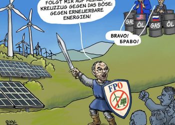Kickl - auf Kreuzzug gegen erneuerbare Energien