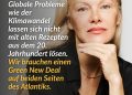 Durch die Serie Baywatch hat es Pamela Anderson zu weltweiter Bekanntheit geschafft. Was vielen nicht bewuss ist: Anderson ist auch politische Aktivistin. Und in dieser Rolle nutzt sie ihre Bekanntheit, um sich für Themen einzusetzen, die ihr wichtig sind. Sie kämpft gegen soziale Ungerechtigkeiten und für Menschen- und Tierrechte. Zitat: Globale Probleme wie der Klimawandel lassen sich nicht mit alten Rezepten aus dem 20. Jahrhundert lösen. Wir brauchen einen Green New Deal auf beiden Seiten des Atlantiks. Pamela Anderson